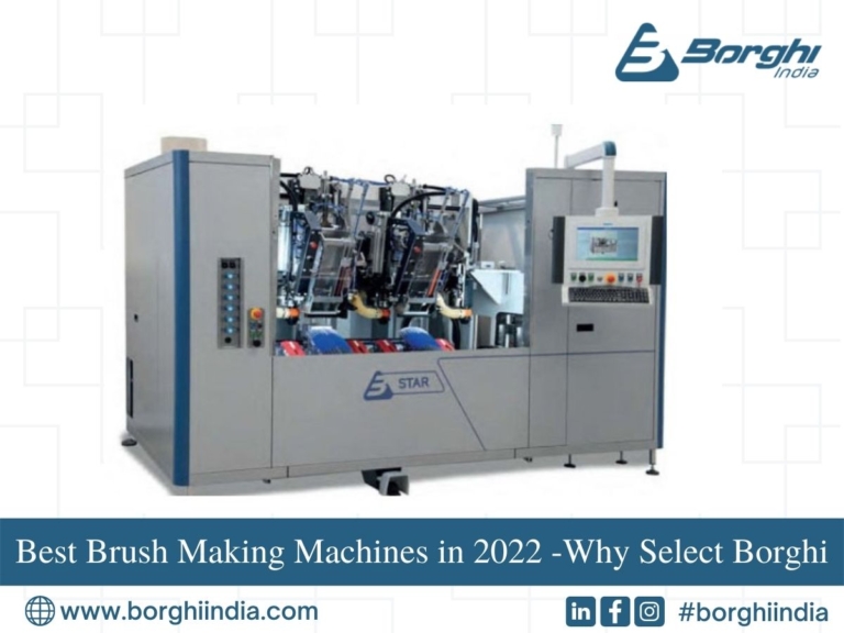 Best Brush Making Machines in 2022  – Why Select Borghi