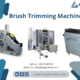 Brush Trimming Machines 1